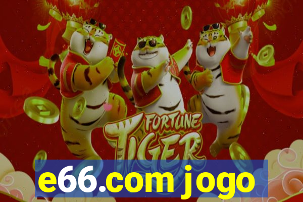 e66.com jogo